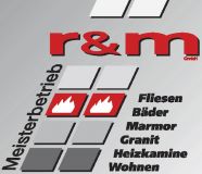 r&m Fliesen GmbH